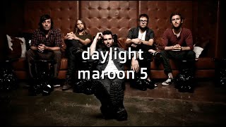 Maroon 5 Daylight karaoke songs karaoke lyrics