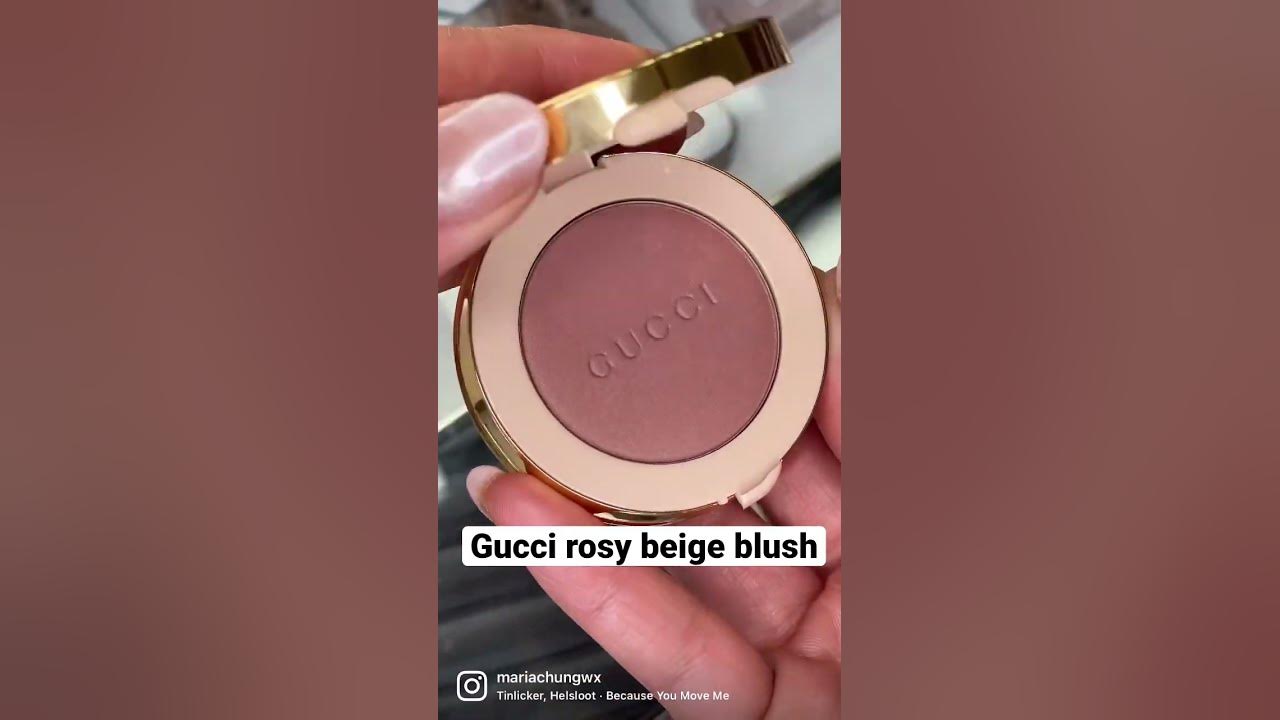 Gucci Rosy Beige Blush 💓 - YouTube