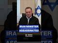 Israel Says Killed Iran S Intelligence Minister