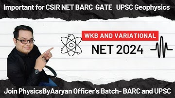 CSIR Net June 2024 WKB Approximation and Variational Principle Questions