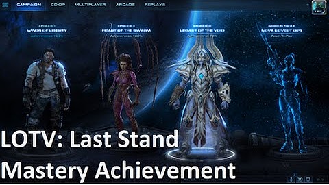 StarCraft 2: LOTV - Last Stand, Anvil of Will Mastery Achievement