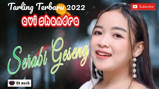 Tarling Terbaru 2022 | SERABI GESENG ( lirik ) | Evi Shandra..