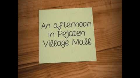 My first video | Pejaten Village Mall