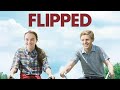 Flipped 2010 full movie review  madeline carroll callan mcauliffe  rebecca  review  facts