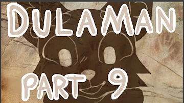 Dulaman / Cave painting MAP - Part 9