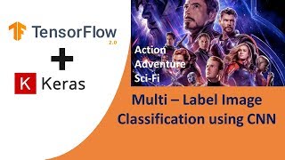 TensorFlow 2.0 Tutorial for Beginners 13 - Multi-Label Image Classification on Movies Poster in CNN