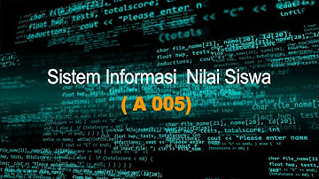 A 005 Sistem Informas Nilai Siswa