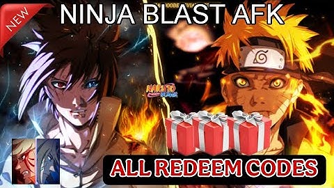 Ninja Blast AFK & All 10 Giftcodes🎁🎁 Free 10 Codes Ninja Blast AFK - How to Redeem