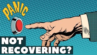 The Real Reason You Are Not Recovering From Your Anxiety Panic