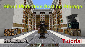 Silent Multi-Item Sorting Storage - Minecraft Tutorial for 1.10, 1.11, 1.12, 1.13, 1.14, 1.15, 1.16.