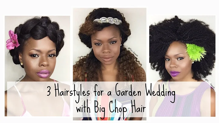 3 Garden Wedding Hairstyles with Big Chop Hair | M...