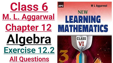 ml aggarwal class 6 maths chapter 12 (Algebra) exercise 12.2 (all questions)