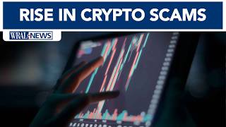 WRAL Investigates increase in crypto scams