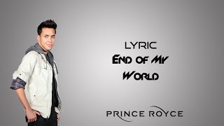 Video voorbeeld van "Prince Royce - End of My World (Lyrics) [Letra]"