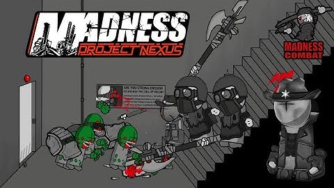 Madness Combat: Project Nexus Episode 1.5 External Biography Mod Part 1