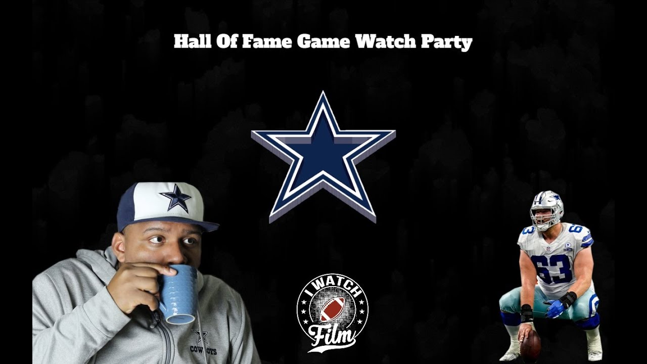 Dallas Cowboys vs Pittsburg Steelers Hall Of Fame Game Watch Party