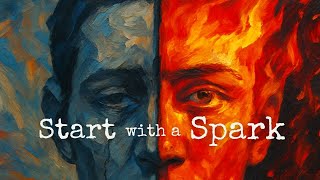How to forge "Burning Passion" (and ignite your life)