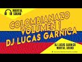 COLOMBIANAZO VOL.1🇨🇴 DJ LUCAS GARNICA