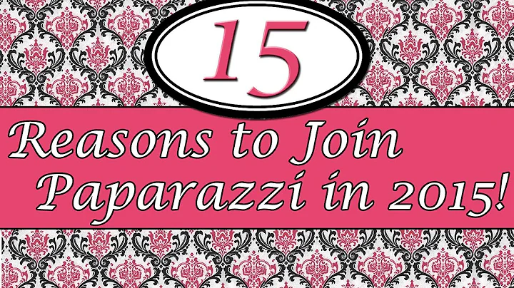 The Top 15 Reasons To Join Paparazzi