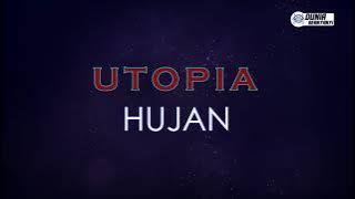 Utopia - Hujan ( Karaoke Version ) || Original Key