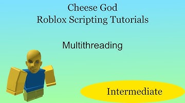 Multithreading - Roblox Scripting Tips