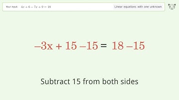 Solve 4x+6-7x+9=18: Linear Equation Video Solution | Tiger Algebra
