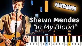 Learn To Play In My Blood Shawn Mendes on Piano! (Medium)