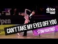 SLOW FOXTROT | Dj Ice - Can't Take My Eyes Off You (29 BPM)
