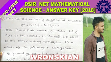 Q - 42 | booklet - A | sec - B | csir net june 2018 answer key | WRONSKIAN