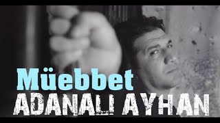 ADANALI AYHAN - MÜEBBET & YENİ  2020 Resimi