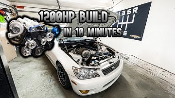 Building a 1200HP Lexus Is300 In 10 Minutes!