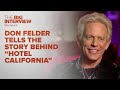 Capture de la vidéo Don Felder On The Story Behind The Eagles' 'Hotel California' | The Big Interview