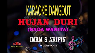 Karaoke Hujan Duri Nada Wanita - Imam S Arifin (Karaoke Dangdut Tanpa Vocal)