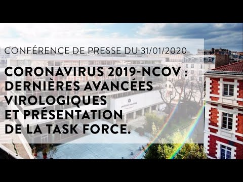 Coronavirus 2019-nCoV: dernières avancées virologiques et présentation de la Task Force Coronavirus 2019-nCoV: dernières avancées virologiques et présentation de la Task Force