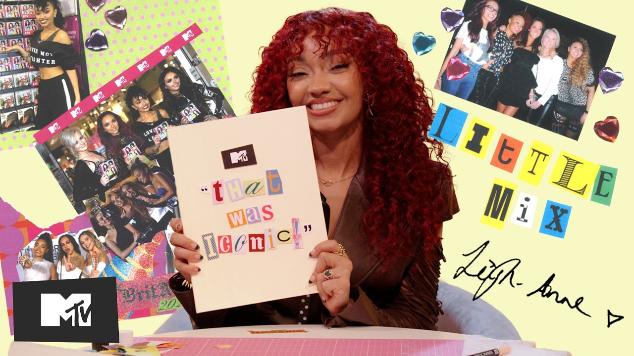 Leigh-Anne Scrapbooks Her Biggest Career Moments | That Was Iconic!
