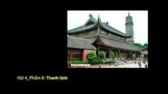 HT. Thích Thanh Từ Bài 6/9 (H4.P8_Thanh tịnh) 