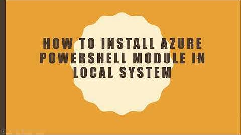 Step by step How to install Azure PowerShell module
