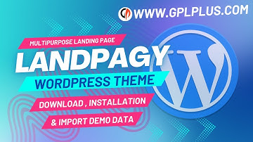 Landpagy - Multipurpose Landing page WordPress Theme , Download , Installation , & Import Demo Data