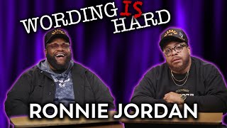 Ronnie Jordan Vs Tahir Moore - WORDING IS HARD!