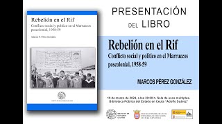 PRESENTACIÓN LIBRO “Rebelión en el Rif. Conflicto social y político en el Marruecos poscolonial”