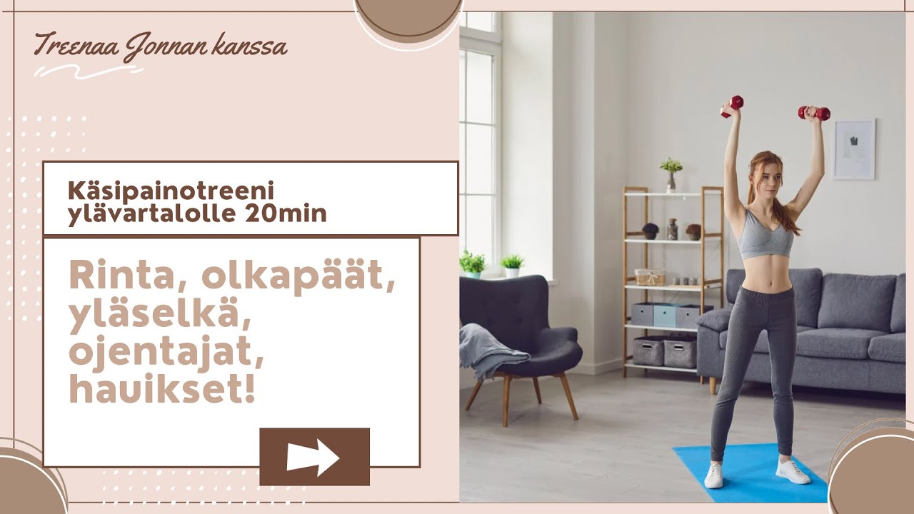 KOTITREENI KÄSIPAINOILLA YLÄVARTALOLLE 25min | Aloittelijoille sopiva!