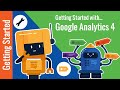 Getting Started with Google Analytics 4