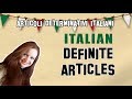 Italian Lesson 8 | Italian definite articles - Articoli determinativi italiani