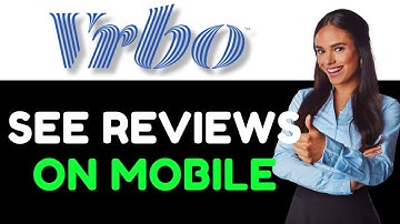 How To See Your Reviews On Vrbo App (How Do I See/View My Reviews On Vrbo App?)