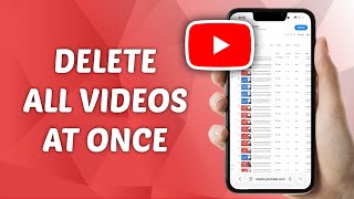 How to Delete All YouTube Videos at once on Phone