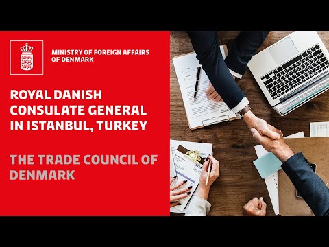 WHO ARE WE? - Introduction to "The Trade Council of Denmark in Istanbul" 🇩🇰🇹🇷
