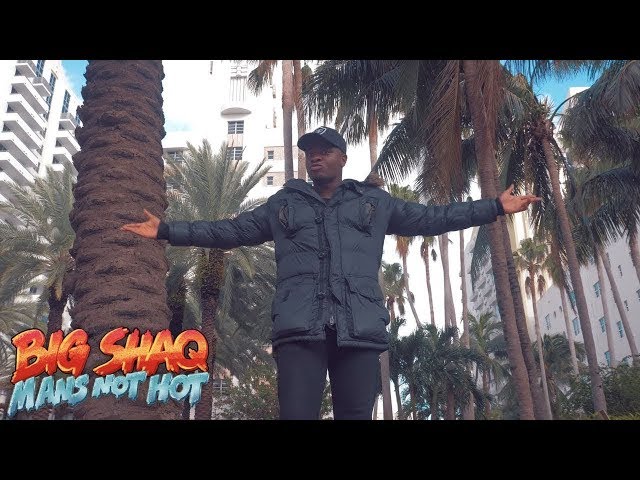 Big Shaq - Mans Not Hot: Remake Castle's Hot Official video class=