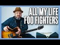 Foo Fighters All My Life Guitar Lesson + Tutorial