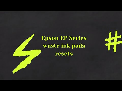 video Epson EP Series Waste Ink Pads Resets