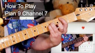 &#39;Plan 9 Channel 7&#39; The Damned Guitar &amp; Bass Lesson